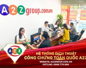 Dịch Thuật Công Chứng Tiếng Pháp Tại Quảng Ngãi – Nhanh Chóng, Chính Xác, Hợp Pháp Cùng A2Z